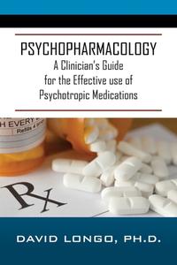 Psychopharmacology di David Longo edito da Outskirts Press
