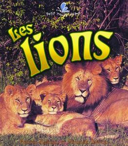 Les Lions di Bobbie Kalman, Amanda Bishop edito da Bayard (Canada)