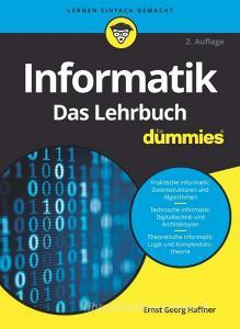 Informatik F R Dummies, Das Lehrbuch di Ernst Georg Haffner edito da Wiley