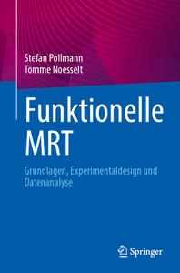 Funktionelle MRT di Stefan Pollmann, Tömme Noesselt edito da Springer-Verlag GmbH