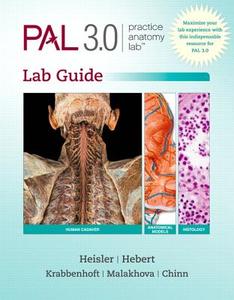 Practice Anatomy Lab 3.0 Lab Guide di Ruth Heisler, Nora Hebert, Jett Chinn, Karen Krabbenhoft, Olga Malakhova edito da Pearson Education (US)