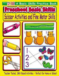 Preschool Basic Skills: Scissor Activities and Fine Motor Skills di Inc. Scholastic edito da Scholastic Teaching Resources