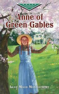 Anne of Green Gables di L. M. Montgomery edito da DOVER PUBN INC