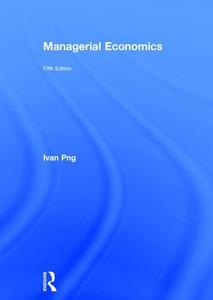 Managerial Economics di Ivan (National University of Singapore Png edito da Taylor & Francis Ltd