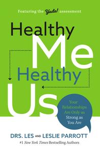 Healthy Me, Healthy Us di Les Parrott, Leslie Parrott edito da Thomas Nelson Publishers