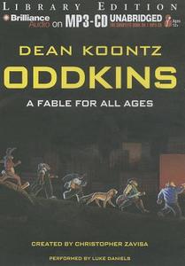 Oddkins: A Fable for All Ages di Dean R. Koontz edito da Brilliance Audio