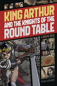 King Arthur and the Knights of the Round Table di M C Hall edito da Capstone Press