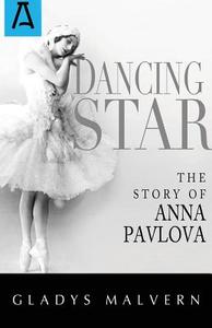 Dancing Star di Gladys Malvern edito da OPEN ROAD DISTRIBUTION