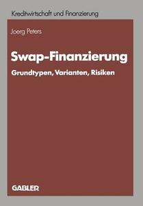 Swap-Finanzierung di Joerg Peters edito da Gabler Verlag