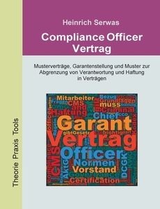 Compliance Officer Verträge di Heinrich Serwas edito da Books on Demand