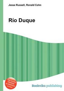 Rio Duque edito da Book On Demand Ltd.