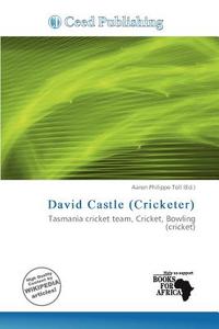 David Castle (cricketer) edito da Ceed Publishing