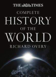 The Times Complete History of the World di Richard Overy edito da HarperCollins Publishers