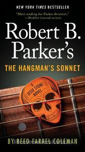 Robert B. Parker's the Hangman's Sonnet di Reed Farrel Coleman edito da PUTNAM