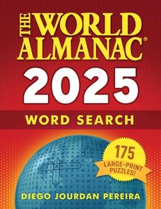The World Almanac 2025 Word Search di World Almanac, Diego Jourdan Pereira edito da Skyhorse Publishing
