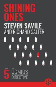 Shining Ones di Steven Savile, Richard Salter edito da Snowbooks Ltd