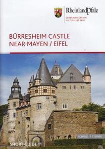 Burresheim Castle Near Mayen/Eifel: Short Guide 11 di Ulrike Wirtler edito da Schnell & Steiner