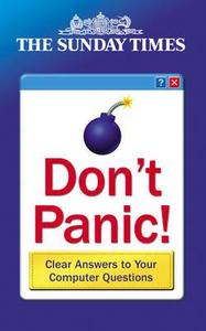 The Sunday Times Don\'t Panic Book Of Computer Answers di Nigel Powell edito da Harpercollins Publishers