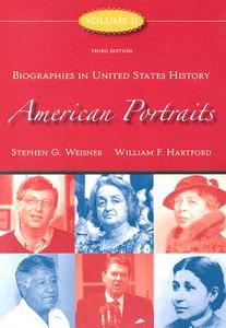 Biographies in United States History di Stephen G. Weisner, William F. Hartford edito da IRWIN