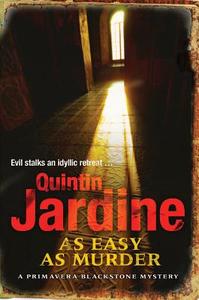 As Easy As Murder di Quintin Jardine edito da Headline Publishing Group