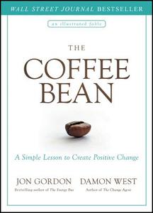 The Coffee Bean di Jon Gordon, Damon West edito da John Wiley & Sons Inc