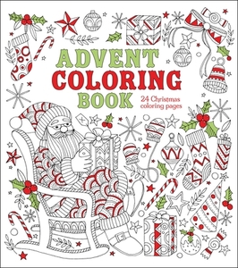 Advent Coloring Book: 24 Christmas Coloring Pages di Arcturus Publishing edito da ARCTURUS PUB