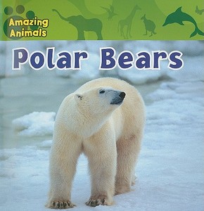 Polar Bears di Christina Wilsdon edito da Gareth Stevens Publishing