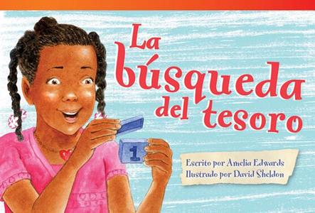 La Búsqueda del Tesoro (the Treasure Hunt) (Early Fluent) di Amelia Edwards edito da TEACHER CREATED MATERIALS