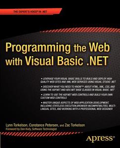 Programming the Web with Visual Basic .NET di Constance Petersen, Lynn Torkelson edito da APress