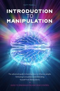 INTRODUCTION TO MANIPULATION: THE ADVANC di MATT POWELL edito da LIGHTNING SOURCE UK LTD