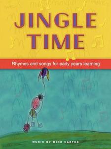 Jingle Time di Christine Macintyre, Mike Carter edito da Taylor & Francis Ltd
