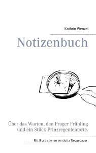 Notizenbuch di Kathrin Wenzel edito da Books on Demand