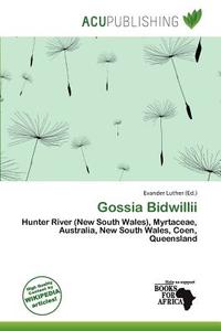 Gossia Bidwillii edito da Acu Publishing