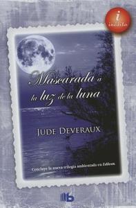 Mascarada a la Luz de La Luna di Jude Deveraux edito da Ediciones B