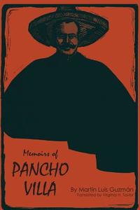 Memoirs of Pancho Villa di Guzman edito da UNIV OF TEXAS PR