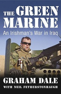 The Green Marine di Graham Dale, Neil Fetherstonhaugh edito da Hachette Books Ireland