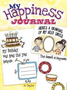 My Happiness Journal di Jo Taylor edito da DOVER PUBN INC