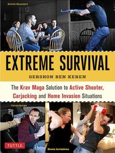 Extreme Survival di Gershon Ben Keren edito da Tuttle Publishing