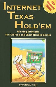 Internet Texas Hold\'em di Matthew Hilger edito da Dimat Enterprises