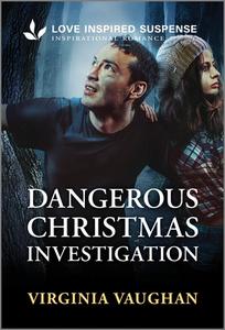 Dangerous Christmas Investigation di Virginia Vaughan edito da Harlequin Audio