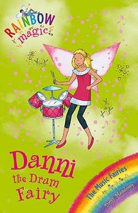 Rainbow Magic: Danni The Drum Fairy di Daisy Meadows edito da Hachette Children's Group