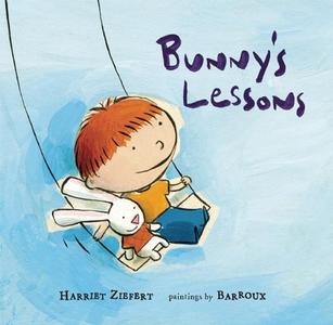 Bunny's Lessons di Harriet Ziefert edito da BLUE APPLE