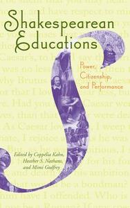 Shakespearean Educations di Coppand233 Kahn, Copp Kahn edito da University Of Delaware Press