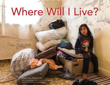 Where Will I Live? di Rosemary Mccarney edito da SECOND STORY PR
