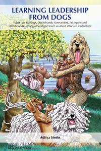 Learning Leadership From Dogs di Aditya Simha edito da Anthem Press