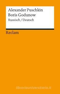 Boris Godunow di Alexander Puschkin edito da Reclam Philipp Jun.