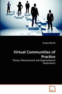 Virtual Communities of Practice di Enrique Murillo edito da VDM Verlag