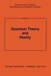 Quantum Theory and Reality edito da Springer Berlin Heidelberg