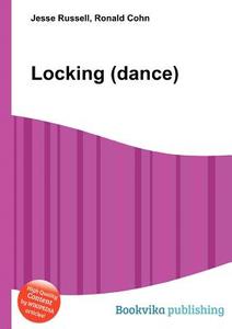 Locking (dance) edito da Book On Demand Ltd.