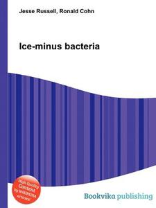 Ice-minus Bacteria edito da Book On Demand Ltd.